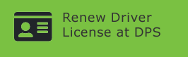 Renew Driver License at DPS / Renovar Licencia de Conducir en DPS
